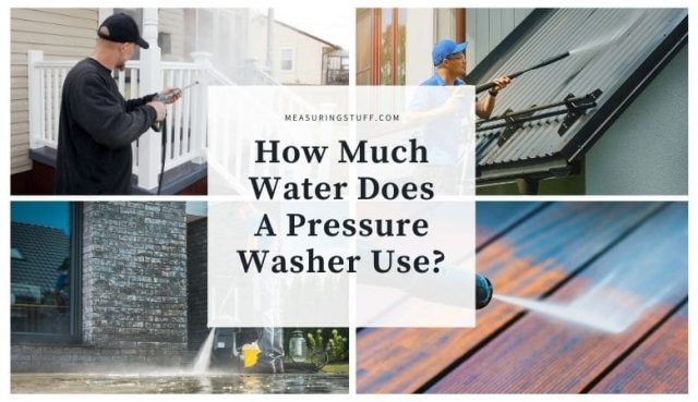 How Much Water Does A Pressure Washer Use? – Measuring Stuff