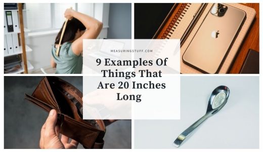 9 Examples Of Things That Are 20 Inches Long – Measuring Stuff