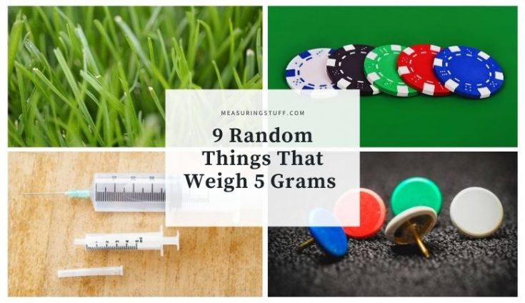 9 Random Things That Weigh 5 Grams – Measuring Stuff