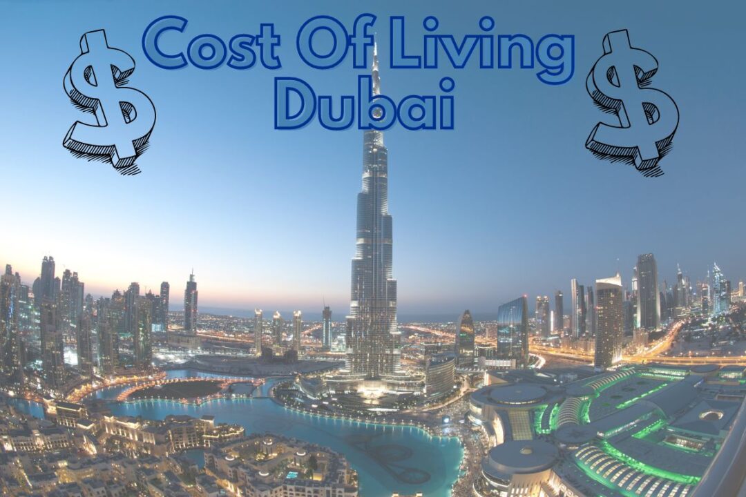 Cost Of Living In Dubai, UAE 11 Expenses To Consider Measuring Stuff
