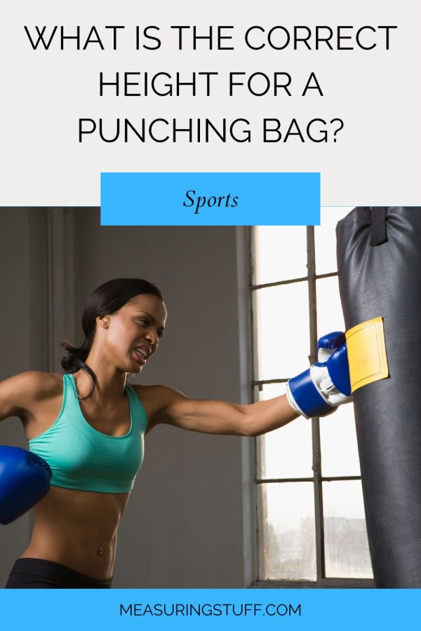 What Is The Correct Height For A Punching Bag? – Measuring Stuff